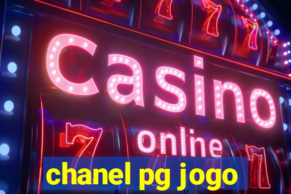 chanel pg jogo